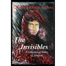The Invisibles: A Collection of Poetry & Artwork