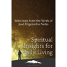Spiritual Insights for Daily Living: Selections from the Work of José Trigueirinho Netto