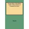 Lineage Book of Hereditary Order of Descendants of Colonial Governors