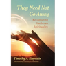 They Need Not Go Away: Recapturing Lutheran Spirituality