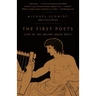 The First Poets: Lives of the Ancient Greek Poets