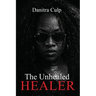 The Unhealed Healer