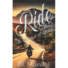 Ride: The Chance of a Lifetime