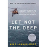 Let Not the Deep