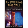 Answering the Call: Understanding And Responding To The Call To Full-Time Ministry