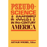 Pseudo-Science and Society in 19th-Century America