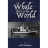 The Whale that Lit the World