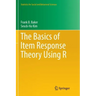 The Basics of Item Response Theory Using R