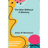 The Man Without a Memory