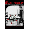 The Death Penalty: America's Experience with Capital Punishment