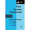 Postcolonial Translation: Theory and Practice