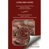 Living and Loving: Selections from the Devotional Works of Professor A. Thouluck For Every Day of the Month