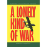 A Lonely Kind of War