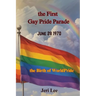 The First Gay Pride Parade