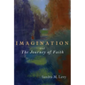 Imagination and the Journey of Faith