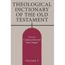 Theological Dictionary of the Old Testament, Volume V: Volume 5