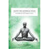 Light on Astanga Yoga: An Offer to the Lovers of Yoga