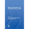 Women, Education, and Family Structure in India