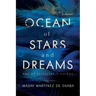 Ocean of Stars and Dreams