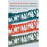 Conceiving the Future: Pronatalism, Reproduction, and the Family in the United States, 1890-1938