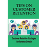 Tips On Customer Retention: Customer Retention Strategies For Revenue Growth: Build Customer Trust