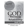 God of Becoming & Relationship Study Guide