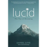Lucid: The Tao of Dreaming