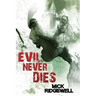 Evil Never Dies