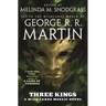 Three Kings: A Wild Cards Mosaic Novel (Book Two of the British Arc)