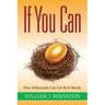 If You Can: How Millennials Can Get Rich Slowly