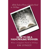 How to Be a NaNoWriMo Winner: A Step-by-Step Plan for Success