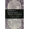Growth and Interaction in the World Economy: The Roots of Modernity