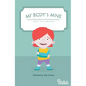 My Body's Mine: A Book on Body Boundaries and Sexual Abuse Prevention
