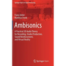 Ambisonics: A Practical 3D Audio Theory for Recording, Studio Production, Sound Reinforcement, and Virtual Reality