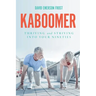 Kaboomer: Thriving and Striving into your 90s