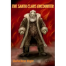 The Santa Claus Encounter