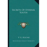 Secrets of Eternal Youth