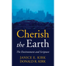 Cherish the Earth: The Environment and Scripture
