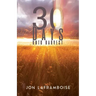 30 Days Unto Harvest