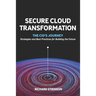 Secure Cloud Transformation: The CIO'S Journey