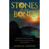 Stones In My Bones: Mystical Connections With The Ancient Stories Of Rockabill