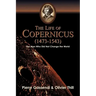 The Life of Copernicus (1473-1543)
