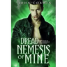 Dread Nemesis of Mine: Book Four of the Overworld Chronicles