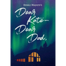 Dear Kate-Dear Dad,
