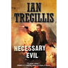Necessary Evil