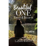 Beautiful One: Trust & Believe