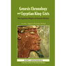 Genesis Chronology and Egyptian King-Lists: The Egyptian Origins of Genesis History