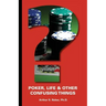 Poker, Life and Other Confusing Things