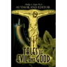 Tales of Evil and Good