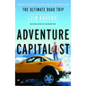 Adventure Capitalist: The Ultimate Road Trip